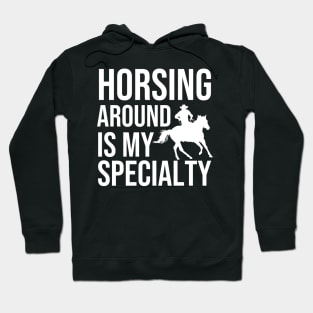 Horseback Riding Quote Hoodie